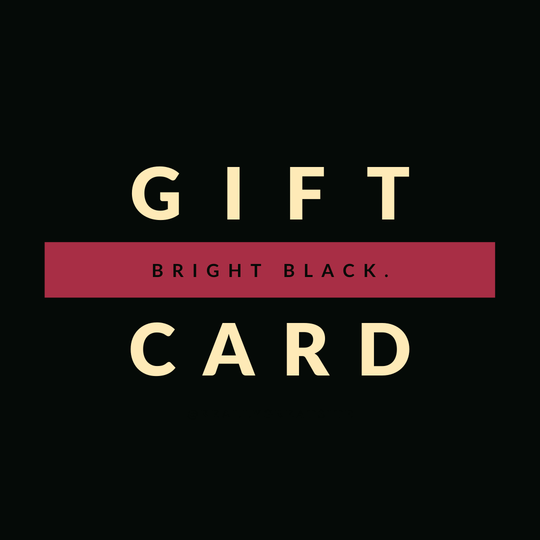 Bright Black Gift Card